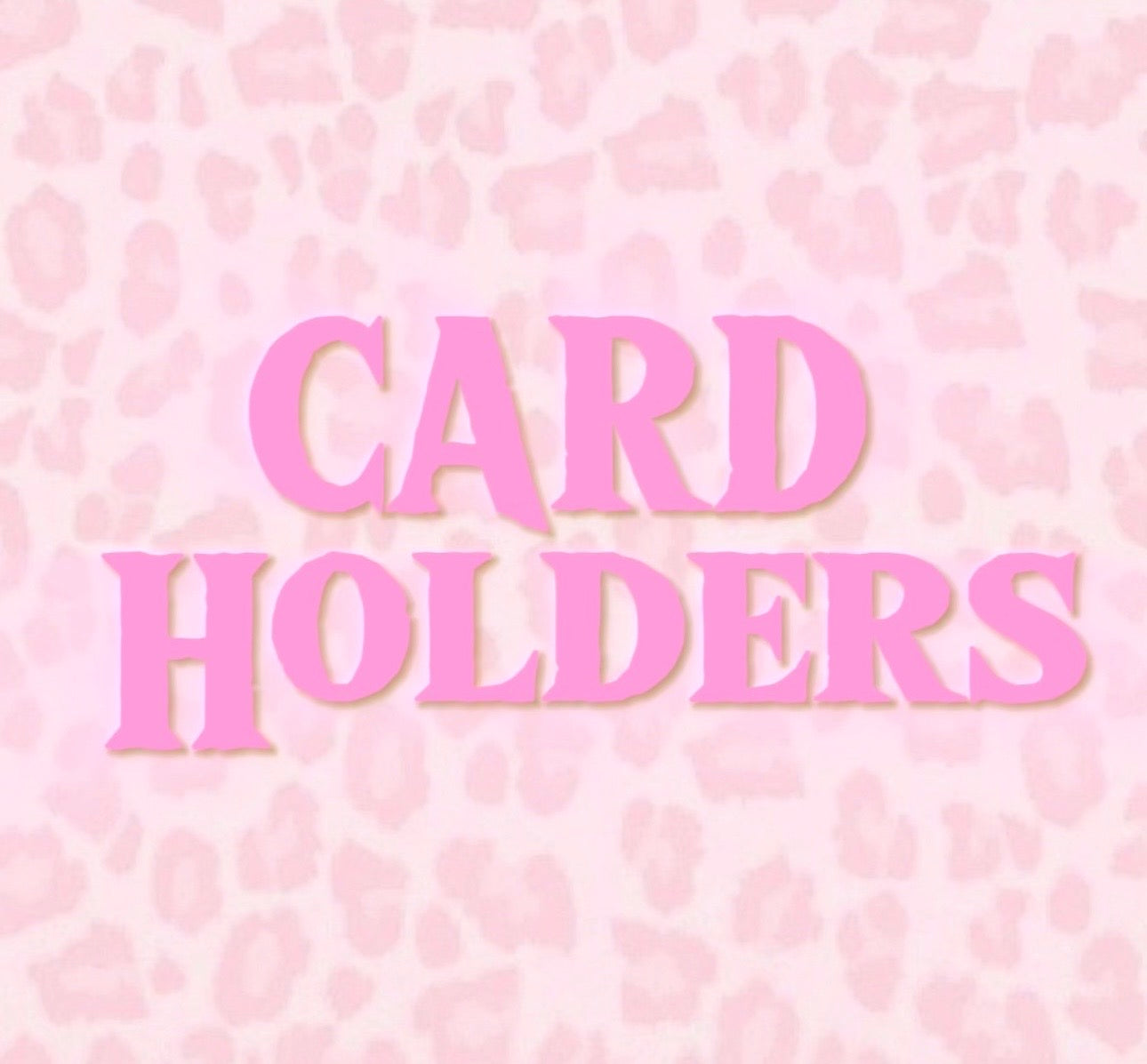 Card Holders